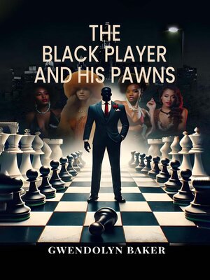 cover image of The Black Player and His Pawns